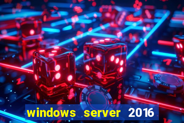 windows server 2016 download iso pt br